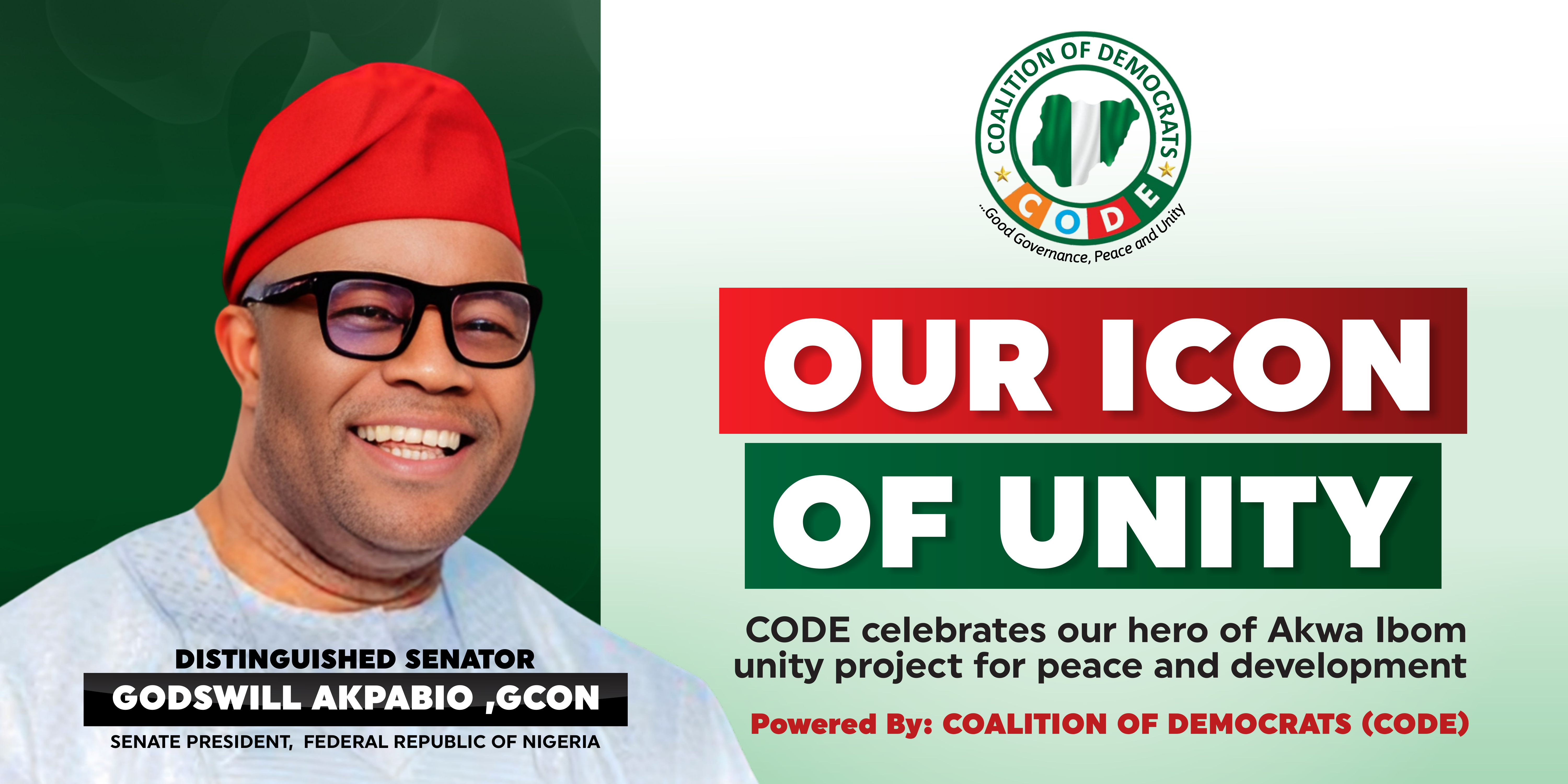 Senator Godswill Akpabio - Our Icon of Unity